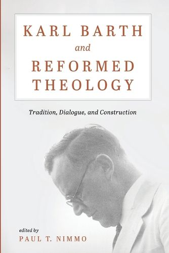 Cover image for Karl Barth and Reformed Theology