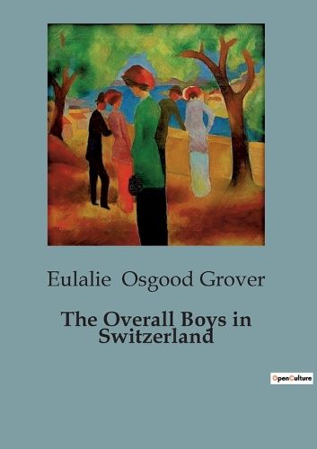 Cover image for The Overall Boys in Switzerland