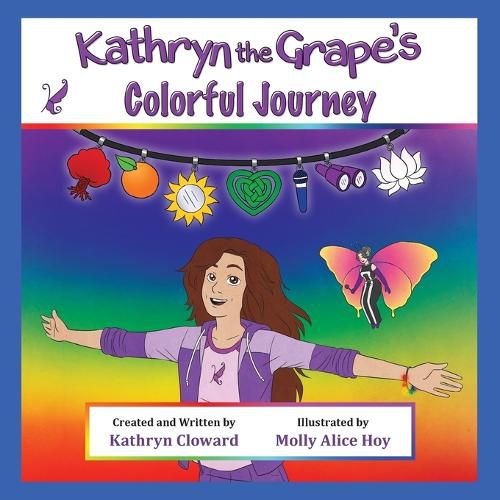 Cover image for Kathryn the Grape's Colorful Journey