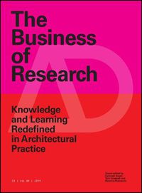 Cover image for The Business of Research: Knowledge and Learning Redefined in Architectural Practice