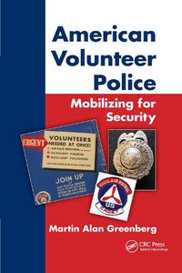 Cover image for American Volunteer Police: Mobilizing for Security
