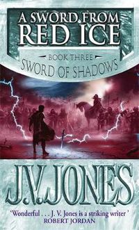 Cover image for A Sword From Red Ice: Book 3 of the Sword of Shadows