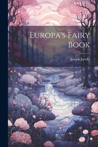 Cover image for Europa's Fairy Book