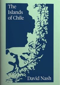 Cover image for The Islands of Chile