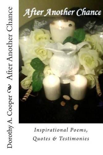 Cover image for After Another Chance: Inspirational Poems, Quotes & Testimonies