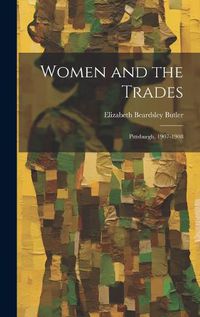 Cover image for Women and the Trades