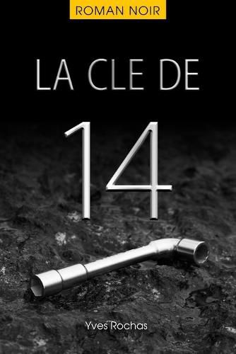 Cover image for La cle de 14