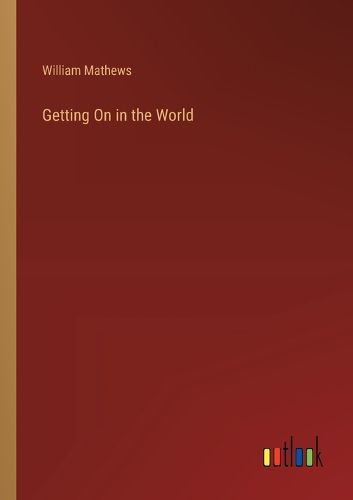 Cover image for Getting On in the World