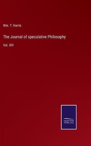 Cover image for The Journal of speculative Philosophy: Vol. XIV