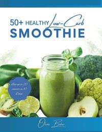 Cover image for 50+ Healthy low carb Smoothie 2024