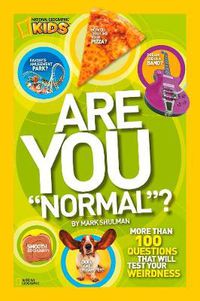 Cover image for Are You  Normal ?: More Than 100 Questions That Will Test Your Weirdness
