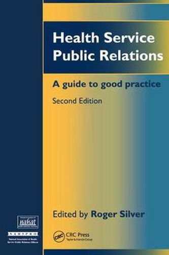 Cover image for Health Service Public Relations: A guide to good practice