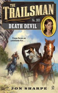 Cover image for The Trailsman #363: Death Devil