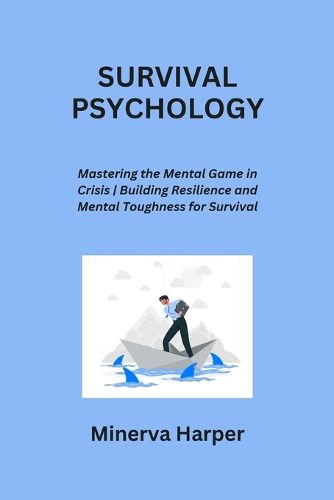 Cover image for Survival Psychology