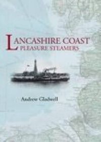 Cover image for Lancashire Coast Pleasure Steamers