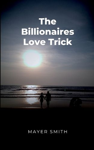 Cover image for The Billionaires Love Trick