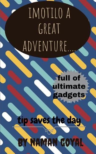 Cover image for Imotilo a great adventure