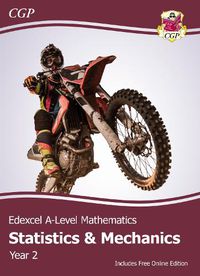 Cover image for New Edexcel A-Level Mathematics Student Textbook - Statistics & Mechanics Year 2 + Online Edition