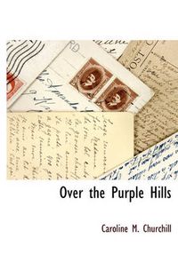 Cover image for Over the Purple Hills