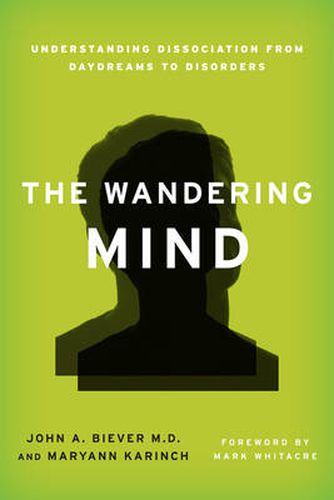 The Wandering Mind: Understanding Dissociation from Daydreams to Disorders