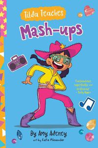 Cover image for Tilda Teaches: Mash-Up'S