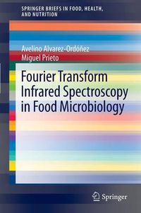 Cover image for Fourier Transform Infrared Spectroscopy in Food Microbiology