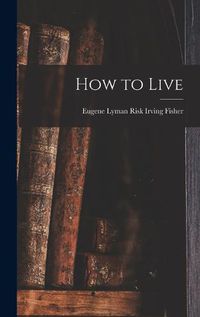 Cover image for How to Live