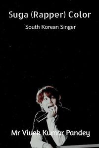 Cover image for Suga (Rapper) Color