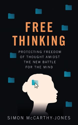 The Battle for Thought: Freethinking in the twenty-first century