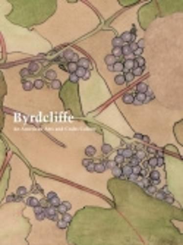 Cover image for Byrdcliffe: An American Arts and Crafts Colony