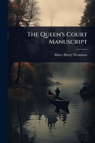 Cover image for The Queen's Court Manuscript