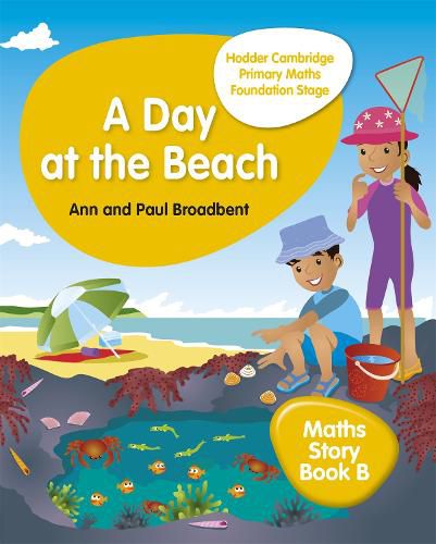 Hodder Cambridge Primary Maths Story Book B Foundation Stage: A Day at the Beach