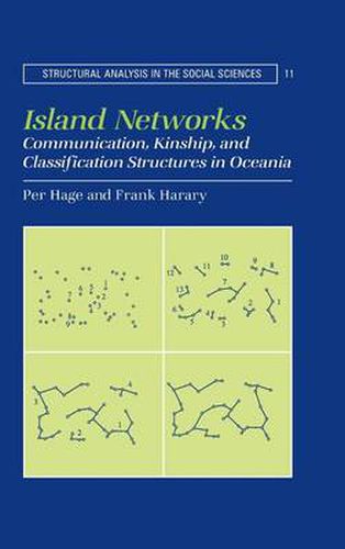 Cover image for Island Networks: Communication, Kinship, and Classification Structures in Oceania