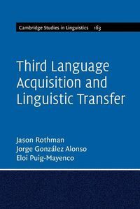 Cover image for Third Language Acquisition and Linguistic Transfer