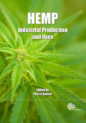 Hemp: Industrial Production and Uses