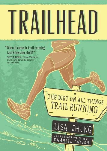 Cover image for Trailhead: The Dirt on All Things Trail Running
