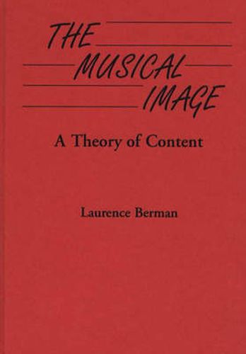 Cover image for The Musical Image: A Theory of Content