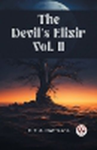 The Devil's Elixir Vol. II