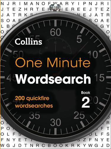 One Minute Wordsearch Book 2: 200 Quickfire Wordsearches