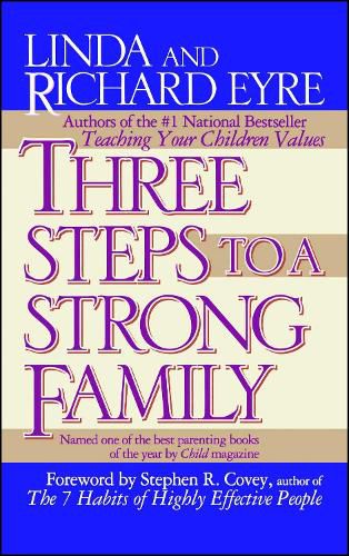 Cover image for Three Steps to a Strong Family