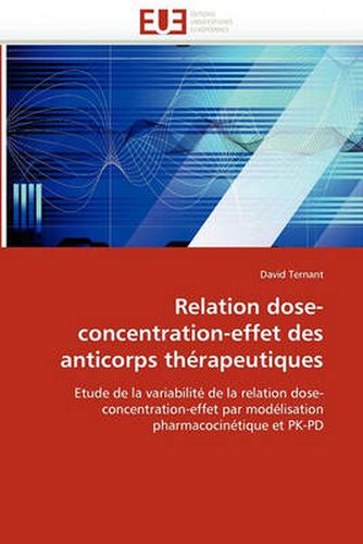 Cover image for Relation Dose-Concentration-Effet Des Anticorps Therapeutiques