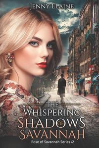 Cover image for The Whispering Shadows of Savannah