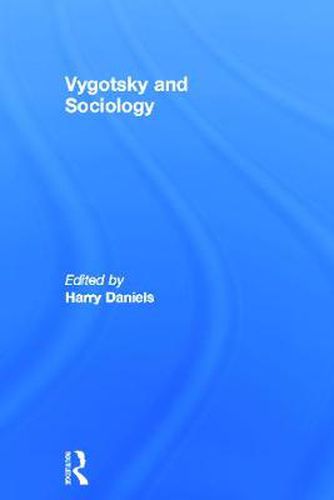 Cover image for Vygotsky and Sociology