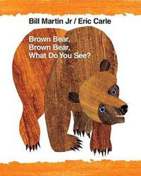 Cover image for Brown Bear, Brown Bear, What Do You See?: 40th Anniversary Edition