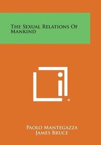 Cover image for The Sexual Relations of Mankind