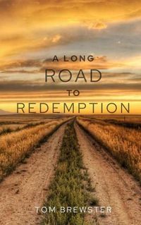 Cover image for A Long Road to Redemption