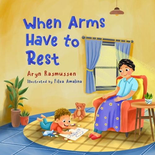 Cover image for When Arms Have to Rest