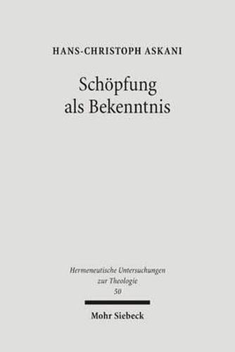 Schoepfung als Bekenntnis