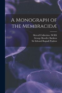 Cover image for A Monograph of the Membracidae