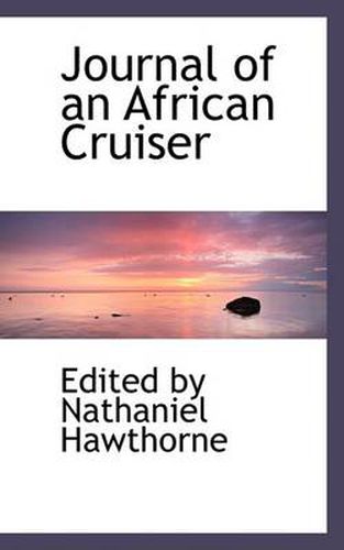Cover image for Journal of an African Cruiser